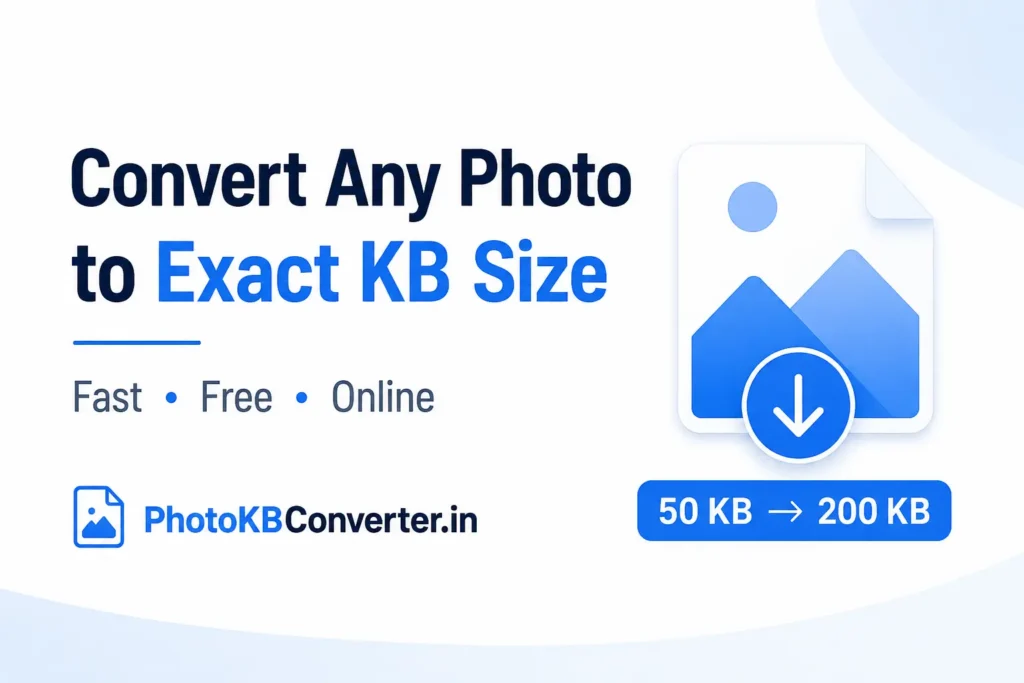 How to Convert a Photo to Any KB Size (Quick & Easy Guide)
